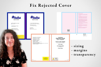 fix rejected book covers for amazon KDP, ingramspark, lulu