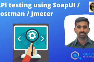do automated API testing using soapui or postman tools