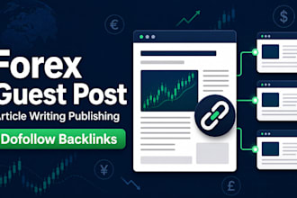 write and publish forex blog guest post with SEO backlink services