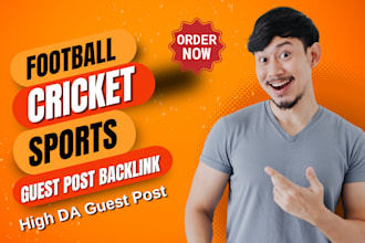 publish football cricket sports article for premium guest post backlinks