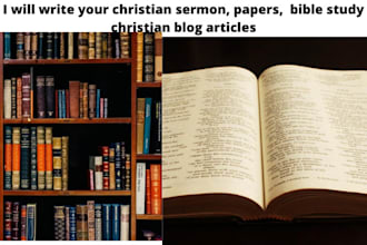 write your christian sermon, papers,  bible study christian blog articles