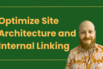 optimize your site architecture and internal linking