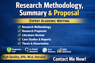 write your research methodology or summaries  and proposals