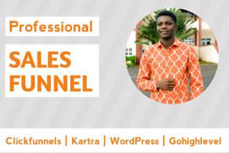 build high converting sales funnel on clickfunnels, kajabi, kartra, wordpress