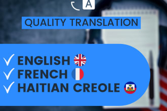professionally translate haitian creole, english, and french