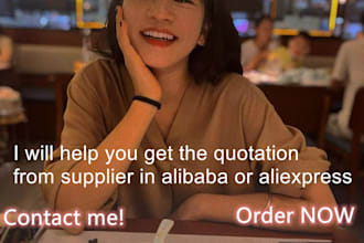 help you get the quotation from alibaba or aliexpress