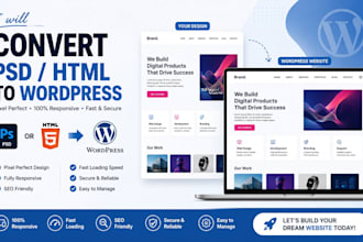convert PSD or HTML design to wordpress website