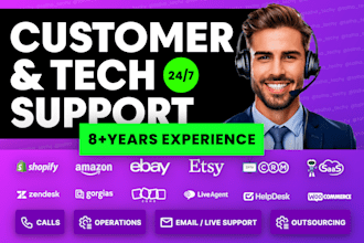 be your customer support, customer service representative
