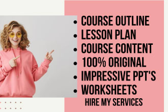 create course outline, lesson plan and course content