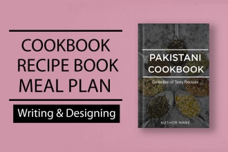 write and design cookbook, recipes book, meal and diet plan