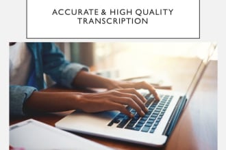 provide an accurate transcription of audio or video
