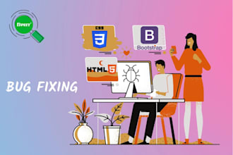 do html css bootstrap bug fixing or responsive issues