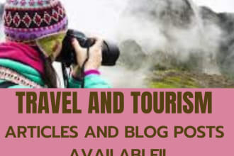 write SEO articles and blog posts on travel and tourism