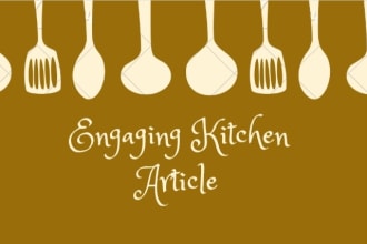 write engaging seo optimized kitchen appliance article