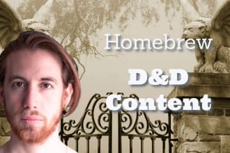create homebrew content for your dungeons and dragons games