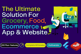 develop grocery and food delivery app ecommerce app with ordering website
