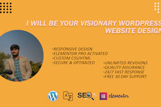 be your visionary wordpress website designer