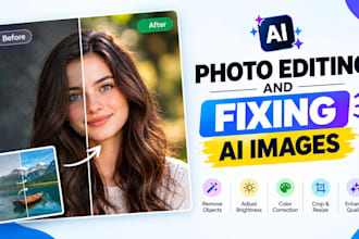 do image editing, fix ai image and real estate photo editing