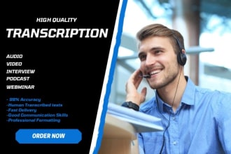 transcribe manually audio, video, youtube, interview, medical transcription