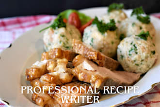 be your professional food writer and recipe developer