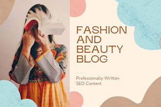 write SEO articles for a fashion or beauty blog