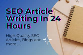 do SEO article writing in 24 hours