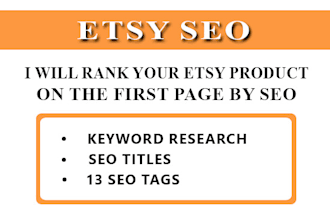 write SEO titles and 13 tags for etsy listings
