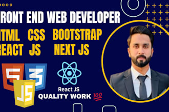 be your front end web developer html, CSS, bootstrap, js