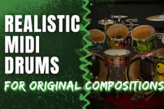 create and produce realistic midi drum tracks for your song