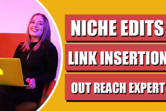 do contextual niche edit backlinks, link insertion, outreach
