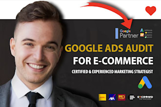 audit your google ads account for your ecommerce business