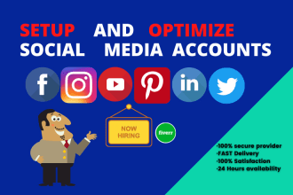 do social media  account setup and optimize