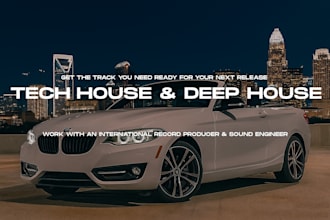 produce a tech house or deep house song for you