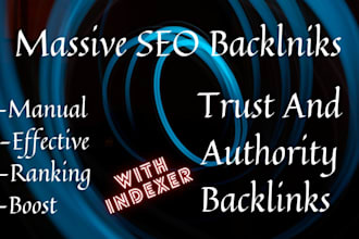 boost your SEO rankings, high authority off page backlinks service, trust links