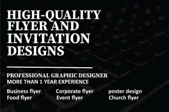 make a food, corporate, business flyer, poster design