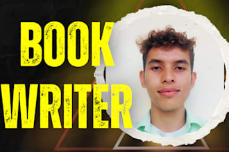 be your ebook writer, book writer, ghostwriter