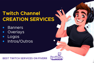 setup, design and optimize your twitch channel