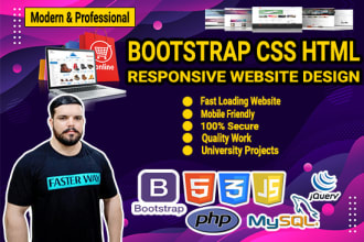 develop bootstrap website and do html css js jquery php mysql web work