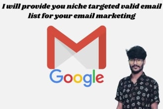 provide you niche targeted valid email for email marketing