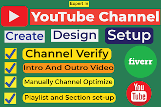 create, setup and optimization a best youtube channel