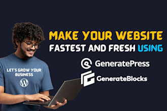 create fastest and fresh website with generatepress, generateblocks