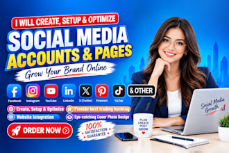 create and set up all social media business pages professionally