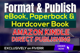 do book formatting for amazon, kindle ebook  paperback formatting and publishing