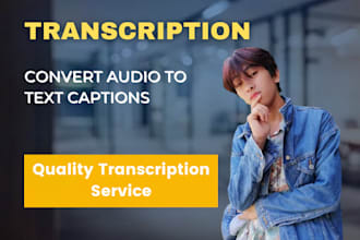 provide accurate transcripts for video and audio files