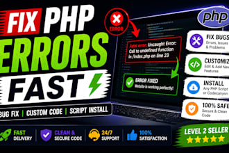 fix php errors, customize or install php script on your website
