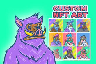 create a custom nft art collection of 1k, 5k, 10k nfts