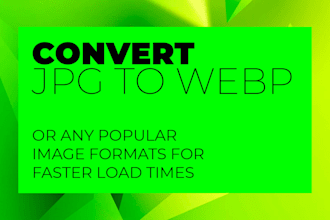 bulk convert your jpegs to webp