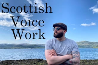 be your scottish voice actor