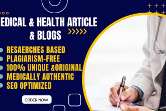 write medical and health articles and blogs