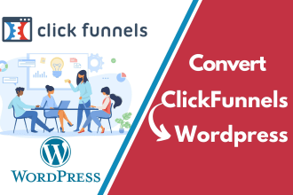 convert clone your sales funnel or clickfunnels to wordpress website
